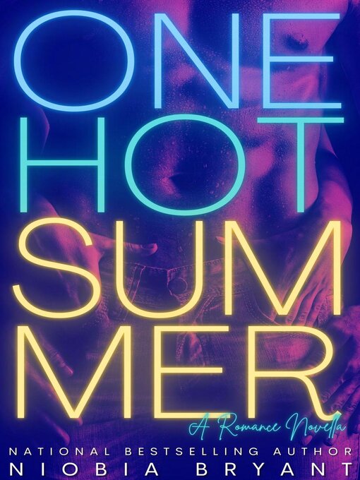 Title details for One Hot Summer (A Romance Novella) by Niobia Bryant - Available
